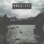 Reckless