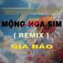 Mộng Hoa Sim (QV Remix)