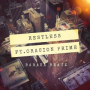 Restless (feat.Oracion Prime & Constantine)
