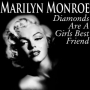 Diamonds Are a Girl's Best Friend