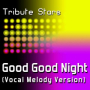 Roscoe Dash - Good Good Night (Vocal Melody Version)