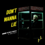 Don't Wanna Lie