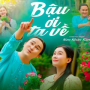 Bậu Ơi Ta Về
