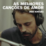As Melhores Cançoẽs de Amor