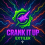 Crank It Up