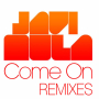 Come On (Josepo Remix)