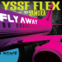 Fly Away (Original Mix)