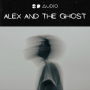 alex and the ghost (8D Audio)