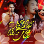 Và Thế Là Tết (Live)