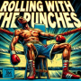Rolling with the Punches