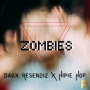Zombies (feat. HipieHop)