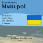 Remembering Mariupol: By The Sea
