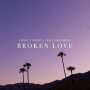 Broken Love (feat. Lost Dreamers)