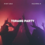Torang Party