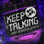 Keep Talking (Dan FarberTrap Remix)