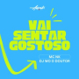 Vai Sentar Gostoso