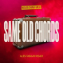 Same Old Chords (Remix)