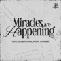 Miracles Are Happening (Live)