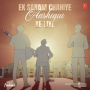 Ek Sanam Chahiye Aashiqui Ke Liye (From 