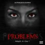 Problems (feat. Sean T)