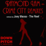 Crime City (Joey Massa Remix)