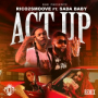 Act Up (feat. Sada Baby) (Remix)