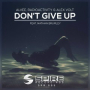 Don't Give Up (Original Mix)