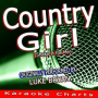 Country Girl (Shake It for Me) [Originally Performed By Luke Bryan] [Karaoke Version]
