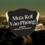 Mưa Rơi Vào Phòng (Remix)