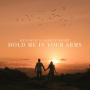 Hold Me In Your Arms (feat. keyløud)