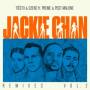 Jackie Chan (Keanu Silva Remix)