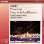 Handel: Music for the Royal Fireworks: Suite HWV 351 - 1. Ouverture