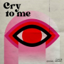 Cry To Me (ESSEL Remix)