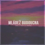 Mladez Budoucna