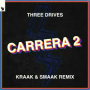 Carrera 2 (Kraak & Smaak Remix)