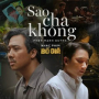 Sao Cha Không (Bố Già OST)