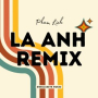 Là Anh (Remix)