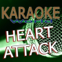 Heart Attack (Originally Performed By Trey Songz) [Karaoke Version]