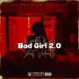 BAD GIRL 2.O