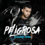Peligrosa (Dancehall Version)