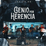 Genio Por Herencia (En Vivo)