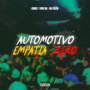 Automotivo Empatia Zero