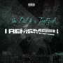 I Remember (feat. TayF3rd)