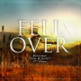 Fell Over (Original Mix) [feat. Angie]