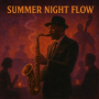 Summer Night Flow