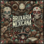 Bruxaria Mexicana