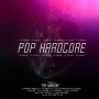 Pop Hardcore (feat. Clara Sanher)