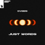 Just Words (Extended Mix)