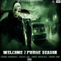 Welcome 2 Purge Season (feat. Reece Loc, Home Wrecka & Young Boo)