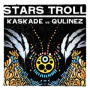 Stars Troll (Extended Mix)